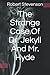 The Strange Case Of Dr. Jekyll And Mr. Hyde