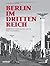 Berlin im Dritten Reich