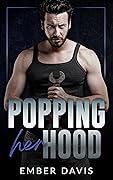 Popping Her Hood (Good With His Hands)