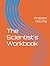 The Scientist's Workbook: Problem Solving
