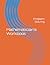 Mathematician's Workbook: Problem Solving