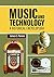 Music and Technology: A Historical Encyclopedia