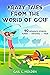 KRAZY TALES FROM THE WORLD OF GOLF by GAIL K HOLDEN