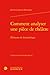 Comment analyser une pièce de théâtre by José-Luis García Barrientos