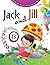 Jack and Jill: Rhymes-B