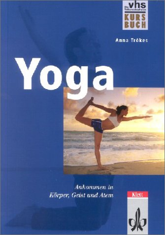 Yoga - Lebensfülle, Kursbuch (Paperback)