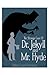 Strange Case of Dr. Jekyll and Mr. Hyde Annotated