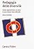 Pedagogia delle diversità. ...