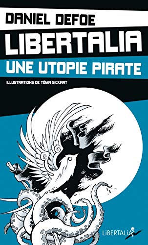 LIBERTALIA, UNE UTOPIE PIRATE (Pocket Book)