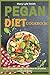 Pegan Diet Cookbook by Mary Lyle Smith