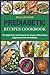 Prediabetic Recipes Cookboo...