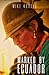 Marked By Ecuador by Mike Krabal