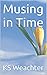Musing in Time