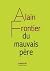 Du mauvais père