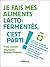 Je fais mes aliments lacto-fermentés, c'est parti ! (French Edition)