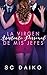 La Virgen Asistente Personal de mis Jefes (Spanish Edition)