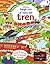 Juega con el libro del tren by Fiona Watt