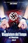 Il Viaggiatore del Tempo e il Nazista: Libro 5 (Italian Edition)