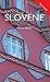 Colloquial Slovene (Colloquial Series)
