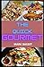 The Quick Gourmet: A Concis...