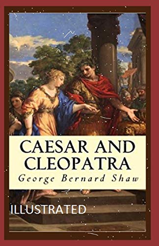 Caesar and Cleopatra Illustrated