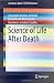 Science of Life After Death by Alexander Moreira-Almeida