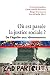 Où est passée la justice sociale ? by Ivan Sainsaulieu