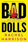 Bad Dolls