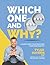 Which One? & Why?: A Team Building Game: A Team Building Activity (Office Team Building Activity and Icebreakers for Managers)