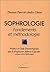 Sophrologie : fondements et...