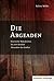 Die Argeaden: Geschichte Makedoniens Bis Zum Zeitalter Alexanders Des Großen (German Edition)