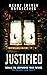 Justified: British Detective DI Robin Scott, Crime Thriller, Book 1
