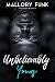 Unbelievably Yours by Mallory Funk