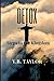 Detox: Steps to the Kingdom