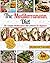 Mediterranean Diet: The Complete Mediterranean Diet Cookbook for Beginners - Lose Weight and Improve Your Health with Mediterranean Recipes