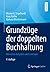 Grundzüge der doppelten Buchhaltung by Werner H. Engelhardt