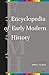 Encyclopedia of Early Moder...