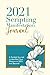 2021 Scripting Manifestation Journal by Elizabeth McCarthy