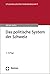 Das Politische System Der Schweiz (Studienkurs Politikwissens... by Adrian Vatter