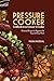 Pressure Cooker Cookbook fr...