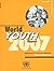 World Youth Report 2007: Young People's Transition to Adulthood- Progress and Challenges