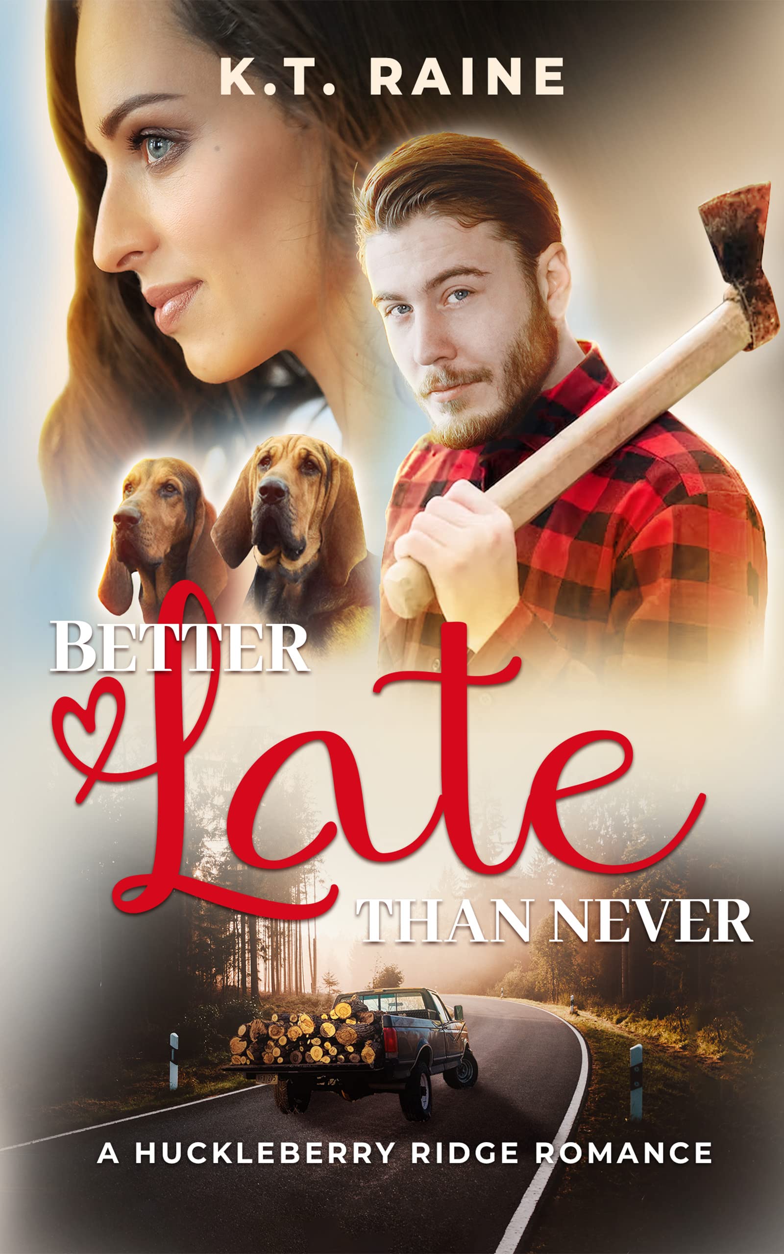 Better Late than Never (Huckleberry Ridge Romance #3)