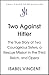 Two Against Hitler: The Tru...
