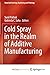 Cold Spray in the Realm of ...