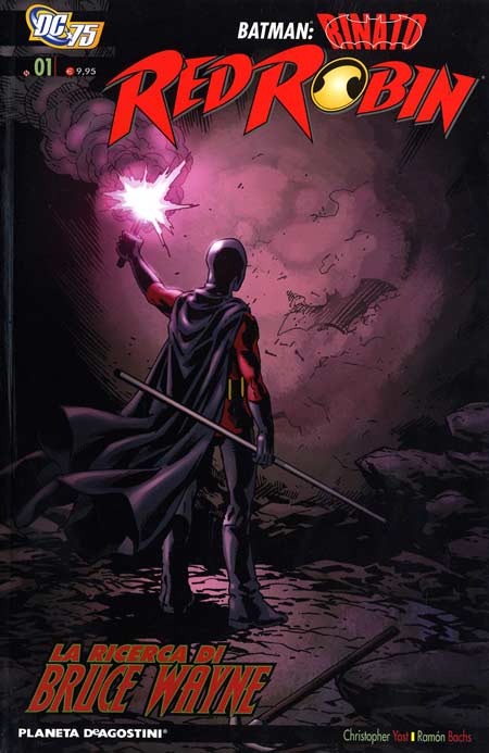 Red Robin, Vol. 1: La ricerca di Bruce Wayne