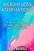 Weight Loss Affirmations: T...