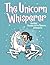 The Unicorn Whisperer Anoth...