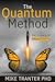 The Quantum Method: The Sci...
