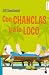 Con chanclas y a lo loco