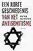 Een korte geschiedenis van het antisemitisme (Dutch Edition)